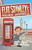 Flat Stanley's Worldwide Adventures #14: On a Mission for Her Majesty livre