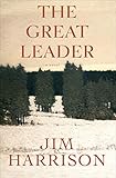 The Great Leader: A Novel livre