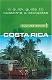 Costa Rica - Culture Smart!: the essential guide to customs & culture livre