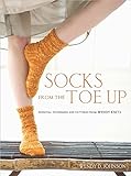 Socks from the Toe Up: Essential Techniques and Patterns from Wendy Knits livre