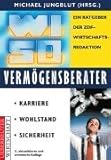 WISO Vermögensberater Karriere / Wohlstand / Sicherheit livre