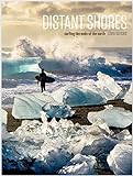Distant Shores: Surfing the Ends of the Earth livre