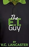 The E.T. Guy (Office Aliens Book 1) (English Edition) livre