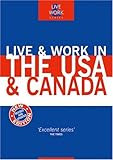 Live & Work In USA and Canada livre