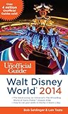 The Unofficial Guide to Walt Disney World 2014 livre
