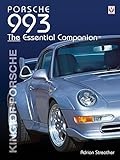 Porsche 993: The Essential Companion livre
