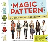 The Magic Pattern Book: Sew 6 Patterns into 36 Different Styles! (English Edition) livre