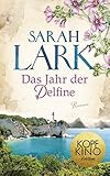 Das Jahr der Delfine: Roman livre