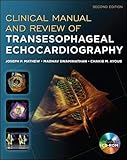 Clinical Manual and Review of Transesophageal Echocardiography, Second Edition livre