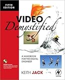 Video Demystified: A Handbook for the Digital Engineer livre