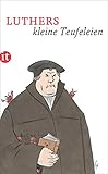 Luthers kleine Teufeleien (insel taschenbuch) livre