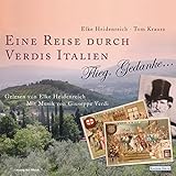 Eine Reise durch Verdis Italien livre