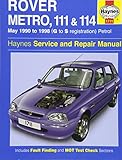 Rover Metro, 111 and 114 Service and Repair Manual: 1990 to 1998 livre