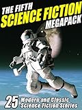The Fifth Science Fiction MEGAPACK ® (English Edition) livre