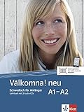 Välkomna! neu A1-A2: Schwedisch für Anfänger. Lehrbuch + 2 Audio CDs (Välkomna! neu / Schwedisch livre