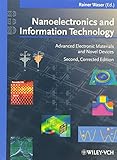 Nanoelectronics And Information Technology: Advanced Electronic Materials and Novel Devices livre