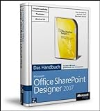 Microsoft Office SharePoint Designer 2007 - Das Handbuch livre