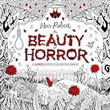 The Beauty of Horror: A GOREgeous Coloring Book livre