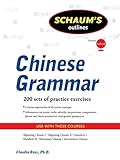 Schaum's Outline of Chinese Grammar livre