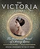 The Victoria Letters: The Official Companion to the ITV Victoria Series livre