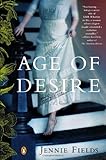 The Age of Desire: A Novel livre