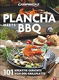 Campingaz Plancha meets BBQ: Das große Plancha-Grillkochbuch 101 kreative Gerichte von der Grillpla livre