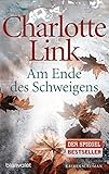 Am Ende des Schweigens: Kriminalroman livre