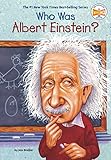 Who Was Albert Einstein? livre