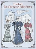 59 Authentic Turn-Of-The-Century Fashion Patterns livre