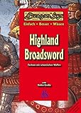 Highland Broadsword: Fechten mit schottischen Waffen (DragonSys, Band 13) livre