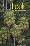 Loulu: The Hawaiian Palm (English Edition) livre