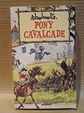 Pony Cavalcade livre