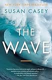 The Wave: In Pursuit of the Rogues, Freaks, and Giants of the Ocean livre