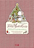 Tilda Apfelkern. Zimtstern und Mandelkern: Weihnachtliche Rezepte zum Glücklichsein livre