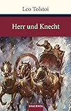 Herr und Knecht (Große Klassiker zum kleinen Preis) livre