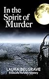 In the Spirit of Murder (Book #1 in The Claudia Hershey Mystery Series) (English Edition) livre