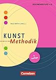 Fachmethodik: Kunst-Methodik (6. Auflage): Handbuch für die Sekundarstufe I und II. Buch livre