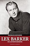 Lex Barker: Der Bildband zum legendären Star / Broschierte Sonderausgabe livre