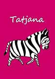 personalisiertes Malbuch / Notizbuch / Tagebuch - Tatjana: Zebra - A4 - blanko livre