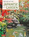 The Art of the Japanese Garden livre