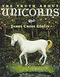The Truth About Unicorns livre