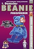 1. Deutscher Beanie Preisführer 2002: Mit Beanie Babies, Beanie Buddies, Teenie Beanie Babies, Atti livre