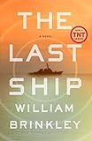 The Last Ship: A Novel livre