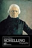 Schelling: Biographie livre