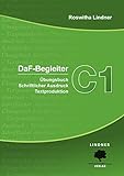 DaF-Begleiter C1: Übungsbuch Schriftlicher Ausdruck Textproduktion livre