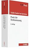 Praxis der Strafzumessung livre