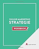 Online-Marketing Strategie - Workbook livre