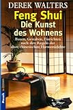 Feng-Shui, Die Kunst des Wohnens livre