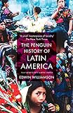 The Penguin History Of Latin America: New Edition livre