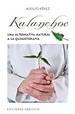 Kalanchoe: Una Alternativa Natural a La Quimioterapia livre